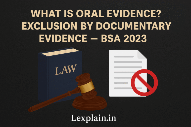 Oral Evidence Under Bsa 2023 Detailed Legal Notes