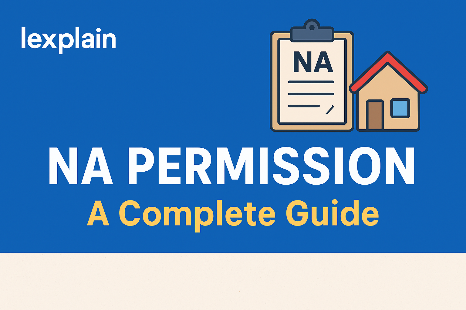 Featured image for Lexplain blog titled "NA Permission – A Complete Guide" with icons of a document marked "NA" and a house